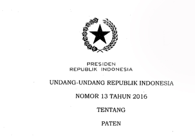 UNDANG-UNDANG REPUBLIK INDONESIA NOMOR 13 TAHUN 2016 TENTANG PATEN